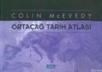 Ortaçağ Tarih Atlası (ISBN: 9789758362387)