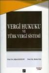 Vergi Hukuku ve Türk Vergi Sistem (ISBN: 9786053440253)