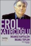 Insansız Kapitalizm Insanlı Toplum (ISBN: 9786055181123)