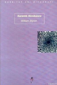 Karanlık Gözükünce (ISBN: 9789753291078)