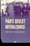 Parti Devlet Bütünleşmesi (ISBN: 9789758719020)