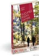 Suçumuz Insan Olmak (ISBN: 9789944150613)
