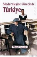 Modernleşme Sürecinde Türkiye (ISBN: 9789758480807)