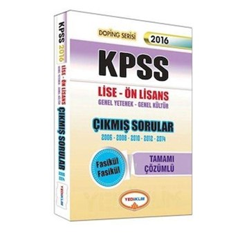 KPSS Lise - Ön Lisans Tamamı Çözümlü Fasikül Fasikül 2006-2014 Çıkmış Sorular Yediiklim Yayınları 2016 (ISBN: 9786059866712)