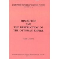 Minorities and The Destruction of The Ottoman Empire-Salahi R. Sonyel (ISBN: 9789751605443)