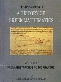 A History of Greek Mathematics - Vol 2 (ISBN: 9786053963134)