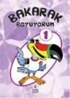 Bakarak Boyuyorum 1 (ISBN: 9786054457793)