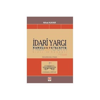 İdari Yargı - Nihat Kayar (ISBN: 9786055187828)