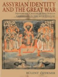 Assyrian Identity and The Great War (ISBN: 9781849950602)