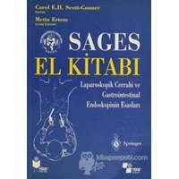 Sages El Kitabı Laparoskopik Cerrahi ve Gastrointestinal Endoskopinin Esasları - Carol E.H. 3990000013876