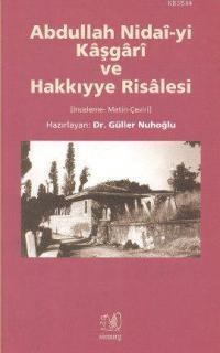 Abdullah Nidaiyi Kaşgari ve Hakkıye Risalesi (ISBN: 9789757172561)