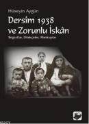 Dersim 1938 ve Zorunlu Iskan (ISBN: 9789759051754)