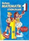 Matematik Etkinlikleri 1 (ISBN: 9789756987902)