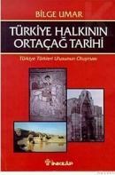 TÜRKIYE HALKININ ORTAÇAĞ TARIHI (ISBN: 9789751012258)