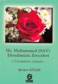 Hz. Muhammed (S.A.V) Efendimizin Zevceleri (ISBN: 9789944790284)