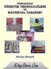 Örneklerle Öğretim Teknolojileri Materyal Tasarımı (ISBN: 9786058941366)