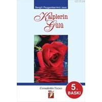 Kalplerin Gülü Sevgili Peygamberimiz (ISBN: 3000709100029)