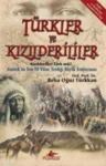 Türkler ve Kızılderiler; Kızılderiler Türk Mü? / Atatürk´ün Son 20 Yılını Verdiği Büyük Araştırma (ISBN: 9789944009997)