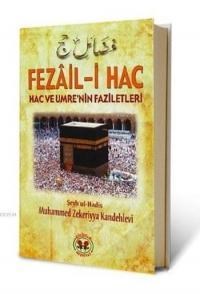 Fezâil-i Hac (Ciltli-Şamua) (ISBN: 3002661100270) (ISBN: 3002661100270)