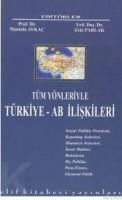 Tüm Yönleriyle Türkiye - AB Ilişkileri (ISBN: 9799758773007)