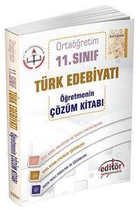 11. Sınıf Türk Edebiyatı Öğretmenin Çözüm Kitabı Editör Yayınevi (ISBN: 9786055073305)
