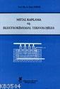 Metal Kaplama ve Elektrokimyasal Teknolojiler (ISBN: 1000156100429)