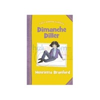Dimanche Diller (First Modern Classics) - Henrietta Branford (ISBN: 9780007333967)