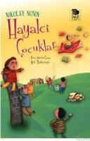 Hayalci Çocuklar (ISBN: 9789755335506)