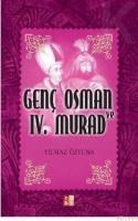 Genç Osman ve 4. Murad (ISBN: 9789944118422)