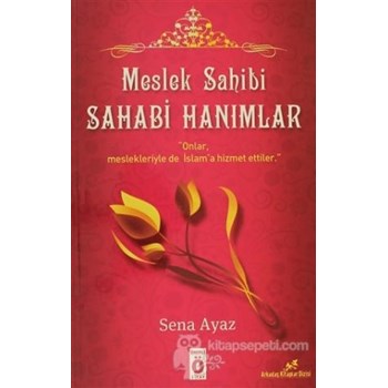 Meslek Sahibi Sahabi Hanımlar (ISBN: 9786055109097)