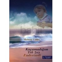 Kaçamadığım Tek Şey Kaderimdi (ISBN: 9786051284439)