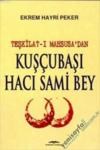 Teşkilat-I Mahsusa\'dan Kuşçubaşı Hacı Sami Bey (1900)