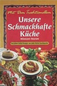 Unsere Schmackhafte Küche (ISBN: 9789759199629)