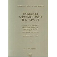 Osmanlı Mimarisinin İlk Devri (ISBN: 3002696100019)