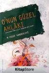 O\'nun Güzel Ahlakı (ISBN: 9786055455545)