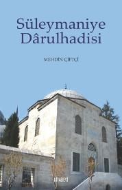 Süleymaniye Darulhadisi (ISBN: 9786055397968)