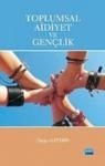 Toplumsal Aidiyet ve Gençlik (ISBN: 9786051332727)