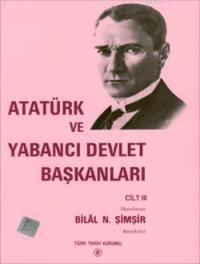 Atatürk ve Yabancı Devlet Başkanları III (ISBN: 9789751614554)
