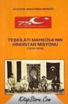 Teşkilatı Mahsusa\'nın Hindistan Misyonu (ISBN: 9789751610553)
