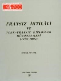 Fransız İhtilali ve Türk-Fransız Diplomasi Münasebetleri (ISBN: 9789751610656)