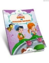 Oruç ve Ramazan Bayramı - Sıbyan Eğitim seti Serisi (ISBN: 9786059973052)