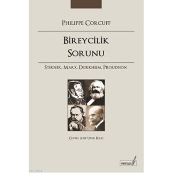 Bireycilik Sorunu -Philippe Corcuff (ISBN: 9786055691159)