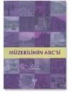 Müzebilimin Abc\'si (ISBN: 9786055607913)