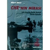 Che'nin Mirası Latin Amerika, Gerilla Hareketi Üzerine Söyleşiler (ISBN: 3990000028579)