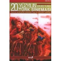 20. Yüzyılın Son Beş Yılında Türk Sineması (ISBN: 9789752944717)