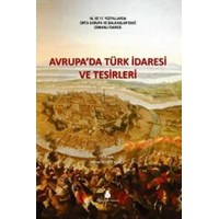 Avrupa'da Türk İdaresi ve Tesirleri (ISBN: 9786055025106)