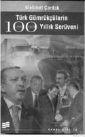 Türk Gümrükçülerin 100 Yıllık Serüveni (ISBN: 9789755031927)