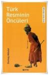Türk Resminin Öncüleri (ISBN: 9789758565825)