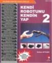 Kendi Robotunu Kendin Yap 2 (ISBN: 9789758834266)