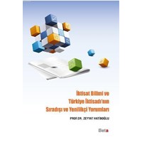 İktisat Bilimi ve Türkiye İktisadının Sıradışı ve Yenilikçi Yorumları (ISBN: 9786053331292)